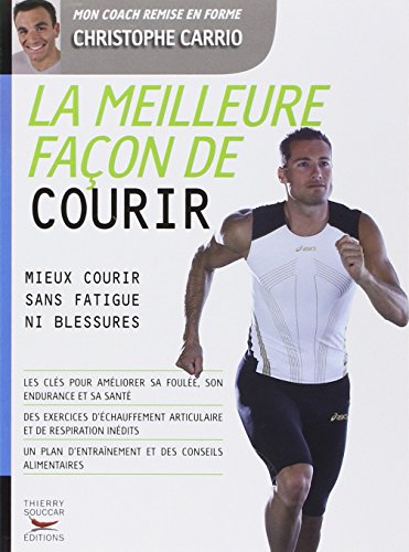 Télécharger La meilleure façon de courir livre En ligne