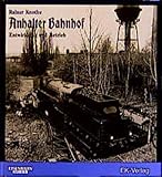  Anhalter Bahnhof: Entwicklung und Betrieb