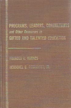 Programs Leaders Consultants and Other Resources in Gifted and Talented Education
