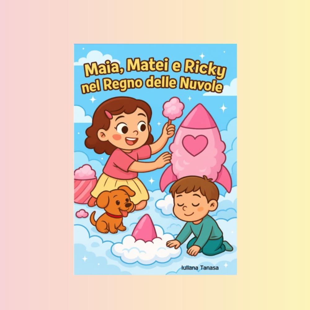 Maia, Matei e Ricky nel Regno delle nuvole (Le avventure di Maia, Matei e Ricky prima della buonanotte)