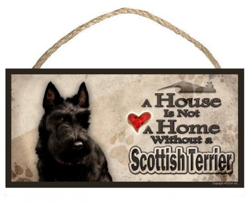 Scottish Terrier"A House is Not a Home without a Scottish Terrier" Dog Sign/Plaque featuring the art of Scott Rogers