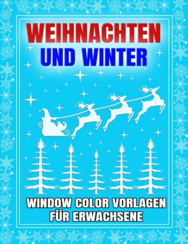 Weihnachten und Winter Window Color Vorlagen für Erwachsene.: Fensterdeko...