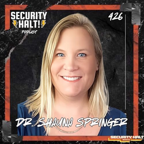 Doc Springer on Suicide Prevention, Warrior Healing, and Mental Health Innovation | Security Halt! Podcast Ep. 426