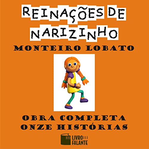 Reina&amp;ccedil;&amp;otilde;es de Narizinho - Monteiro Lobato episode artwork