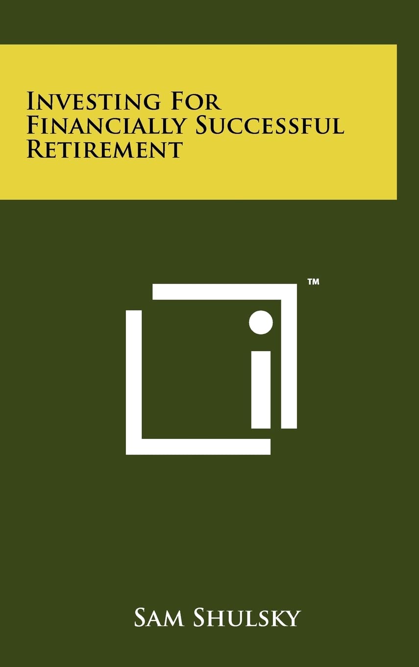 Investing For Financially Successful Retirement