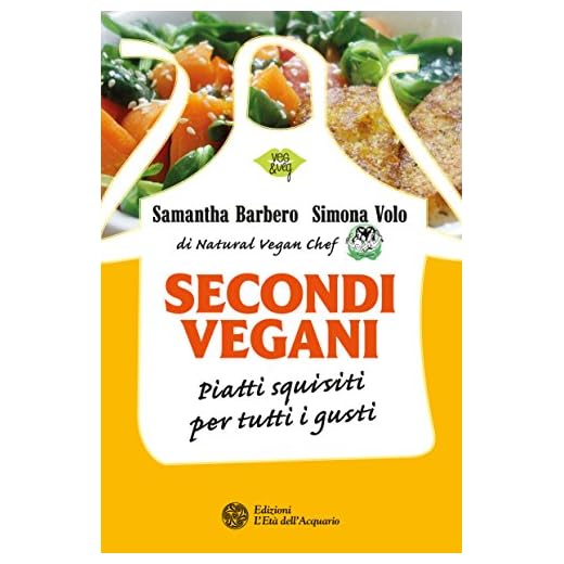 Secondi vegani: Piatti squisiti per tutti i gusti