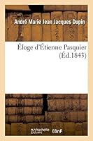 Eloge D'Etienne Pasquier 2013520190 Book Cover