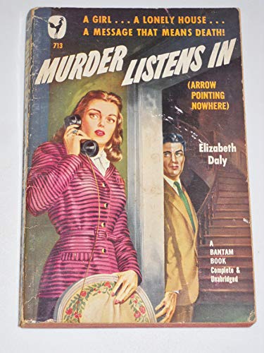 Murder Listens In (Arrow Pointing Nowhere) B000OVG6RG Book Cover