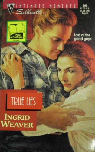 True Lies (By: Ingrid Weaver)