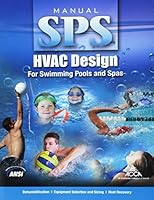 HVAC Design for Swimming Pools and Spas, Manual SPS 1892765543 Book Cover