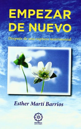 Portada de Empezar de Nuevo Despues de una Ruptura Matrimonial