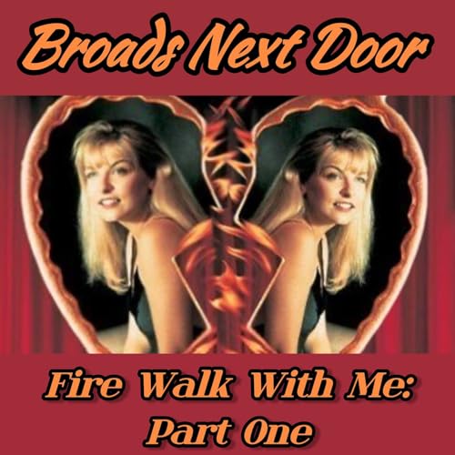 Twin Peaks: Fire Walk With Me (Part 1, An Introduction)
