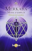 Merkaba, mode d'emploi (French Edition) 288063363X Book Cover