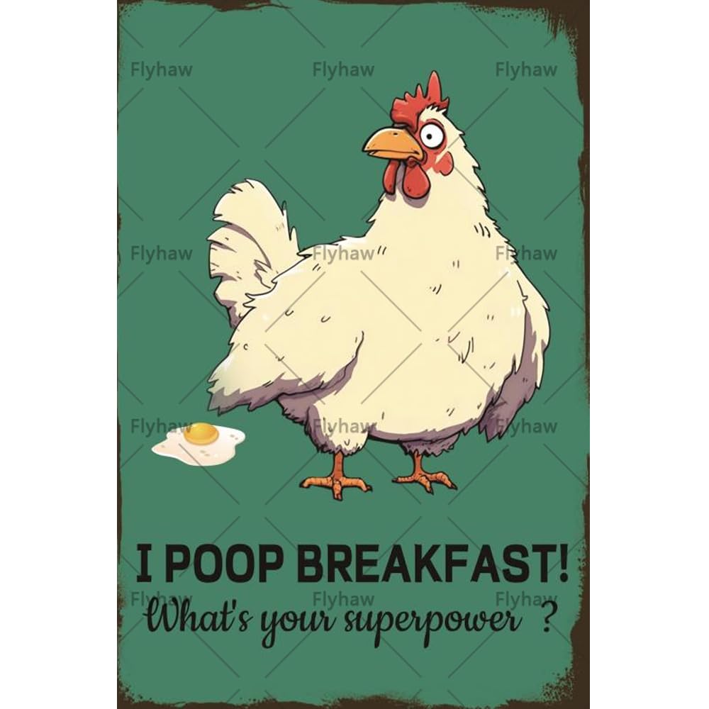 Chicken Decor I Poop Breakfast What's Your Superpower Retro Metal Tin Sign Chicken Coop Accessories Chicken Coop Signs For Kitchen Dinning Room Restaurant Funny Chicken Lovers Gifts 8x12 Inch