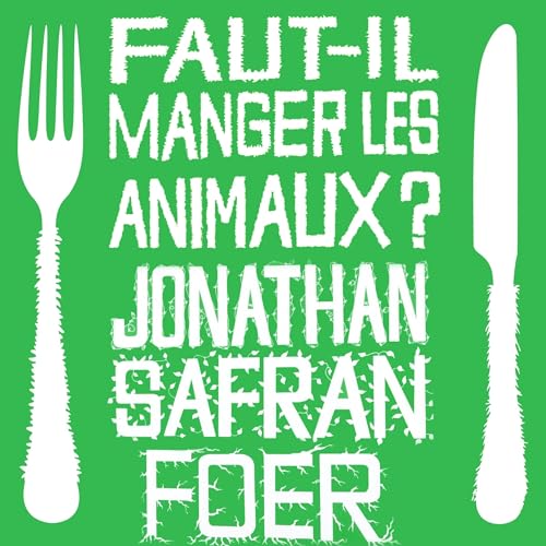 Faut-il manger les animaux ? copertina