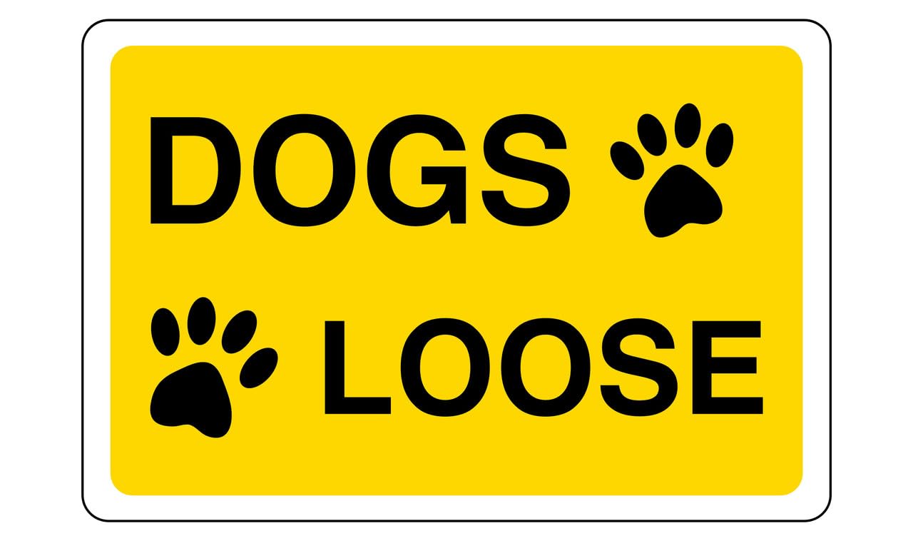 Safety First Display Ltd Yellow Dogs Loose Sign - High Tack Self-Adhesive Sticker (150Mm X 100Mm) Viewing Distance Within 3M.
