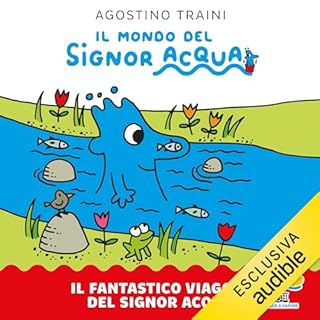 Couverture de Il fantastico viaggio del signor Acqua