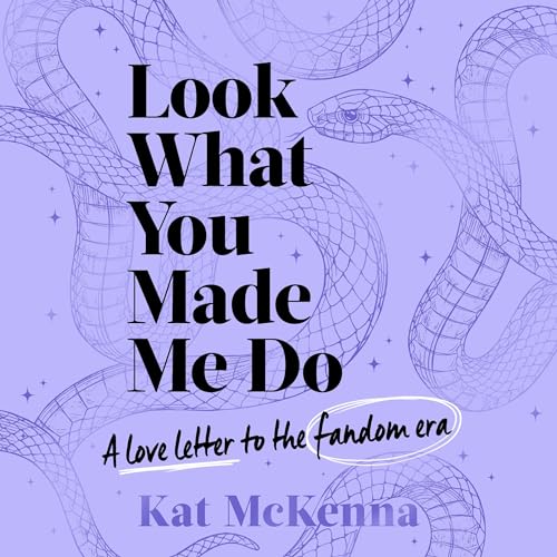 Kat McKenna's Look What You Made Me Do episode artwork