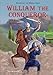 William the Conqueror: Last Invader of England (Rulers of the Middle Ages)