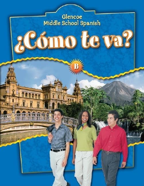 ¿Cómo te va? Level B Nivel azul, Student Edition (GLENCOE SPANISH) (Spanish Edition)      1st Edition