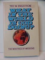 What in the world is God doing?: The new face of missions 0849900859 Book Cover