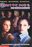  The Witch Hunters (T*WITCHES)