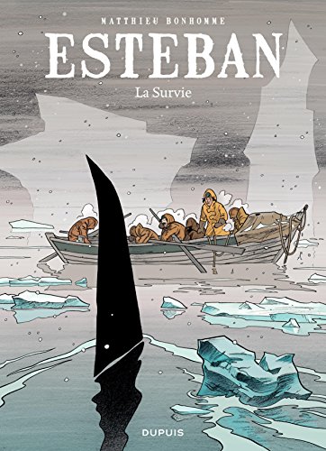 Télécharger Esteban - tome 3 - La survie PDF