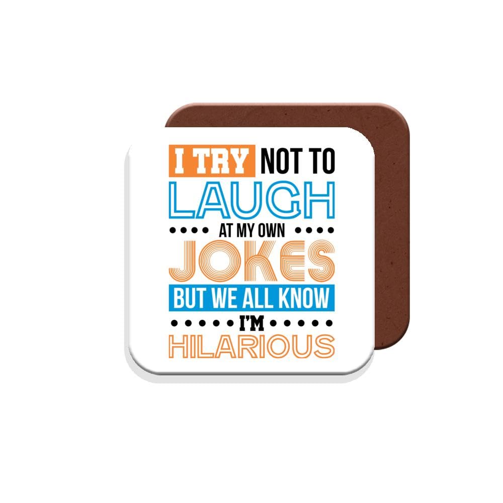 Muggz Coaster Work Colleague Funny Gift - I Try Not To Laugh At My Own Jokes But We All Know I'm Hilarious - Giftset - Made By In The Uk