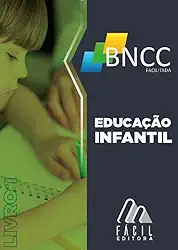 BNCC Facilitada Educação Infantil