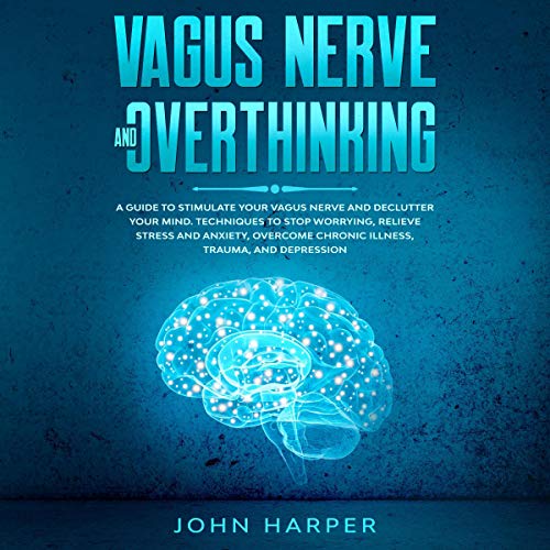 Vagus Nerve Exercises to Rewire Your Brain Learn How to