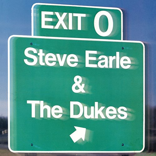 Exit 0 -  Steve Earle, Audio CD