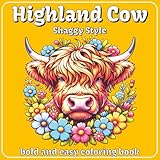 Highland Cow Coloring Book: 50+ Bold and Easy Designs for Kids, Teens and Adults | One Design Per Page With Fun Facts | Helps Relax, Unwind and Reduce Anxiety | Perfect for Gifting