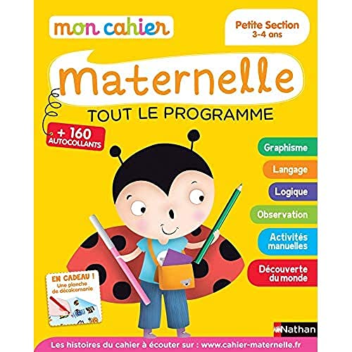 Mon cahier maternelle - Petite Section - 3/4 ans: Petite section