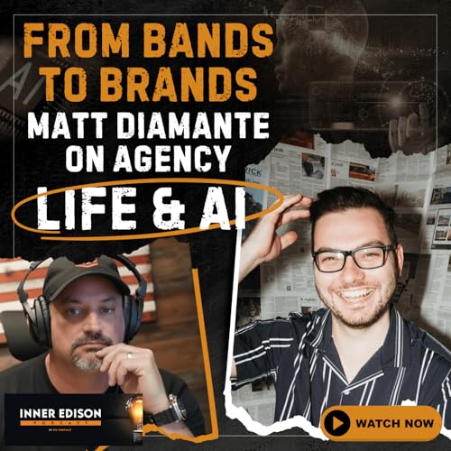 From Bands to Brands: Matt Diamante on Agency Life & AI