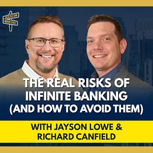 290: Infinite Banking Risks & How to Avoid Them