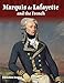 Marquis de Lafayette and the French (Primary Source Readers)