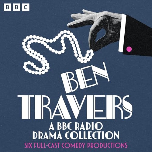 『Ben Travers: A BBC Radio Drama Collection』のカバーアート