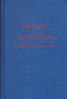 Heroes of Jewish History, From Abraham to Moses With Excercises, Projects and Games B0012D8880 Book Cover