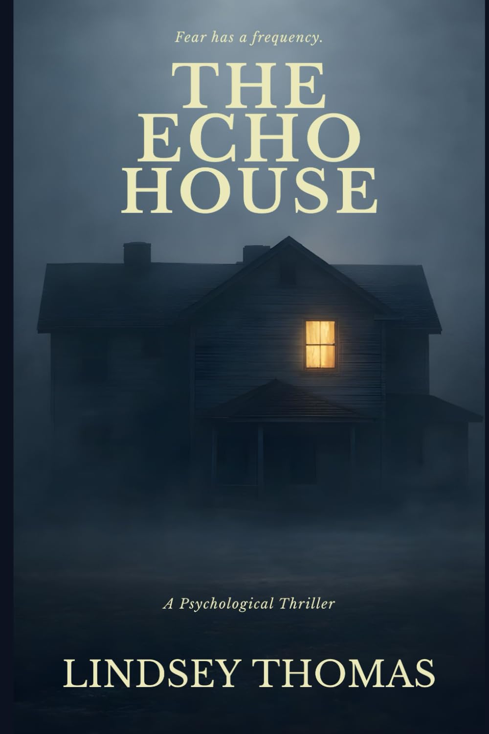 The Echo House: A Psychological Thriller