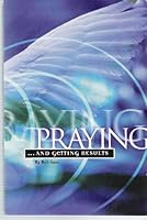 Praying and Getting Results 0882708708 Book Cover