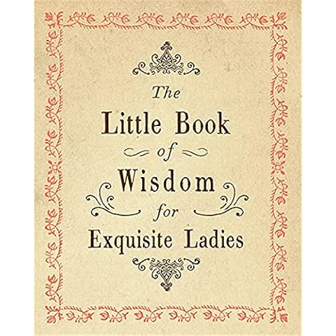 The Little Book of Wisdom for Exquisite Ladies. 150 Tear Off Quotes From Sugarboo Designs Cover