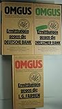  OMGUS: Ermittlungen gegen die Deutsche Bank / IG. Farben / Dresdner Bank