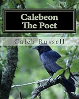 Calebeon The Poet 1502839342 Book Cover