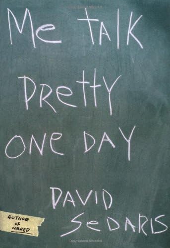 Me Talk Pretty One Day Sedaris David Amazon Com Au Books