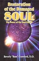 The Power of the Soul Part I B003XRPYYO Book Cover