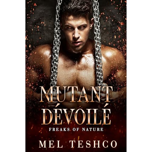 Mutant D&eacute;voil&eacute;: Une Romance Science-Fiction Post-Apocalyptique Audiolibro Por Mel Teshco arte de portada