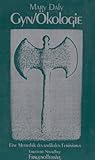 Gyn/Ökologie: Die Metaethik des radikalen Feminismus: Eine Meta-Ethik des radikalen Feminismus - Mary Daly Übersetzer: Erika Wisselinck 