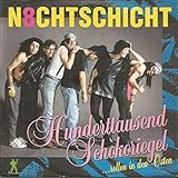  N8chtschicht - Hunderttausend Schokoriegel - WunschKlang - 57677