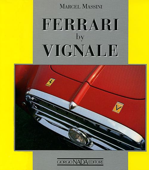  Ferrari by Vignale. Ediz. illustrata