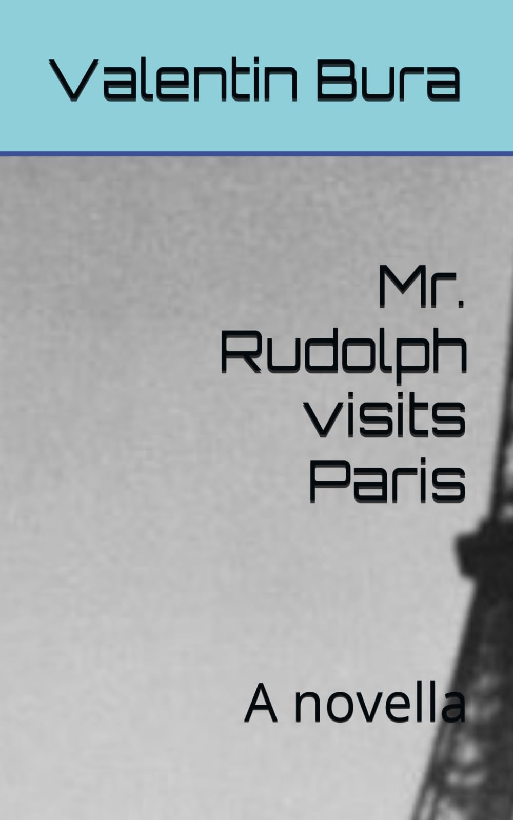 Mr. Rudolph visits Paris: A novella (Plays and sketches)